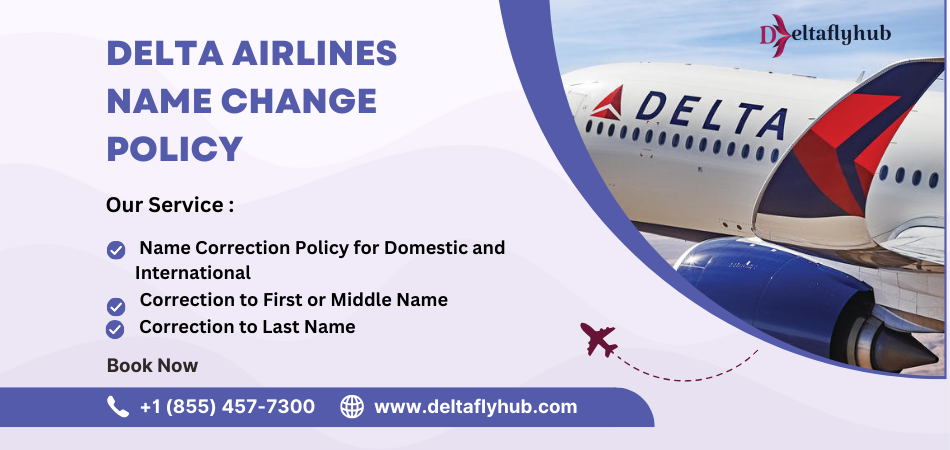 Delta Airlines Name Change Policy