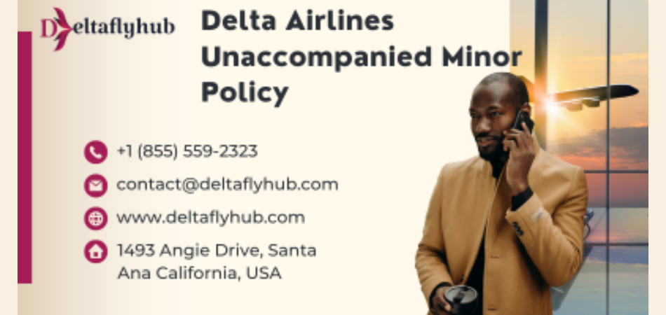 Delta Airlines Unaccompanied Minor Policy