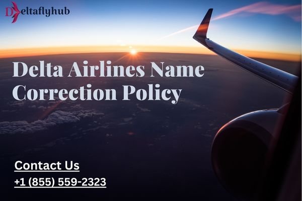 How to correct name on Delta Ticket?