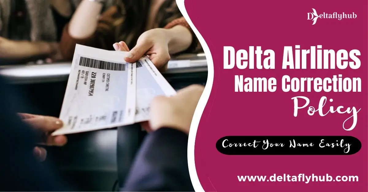 delta airlines name correction policy